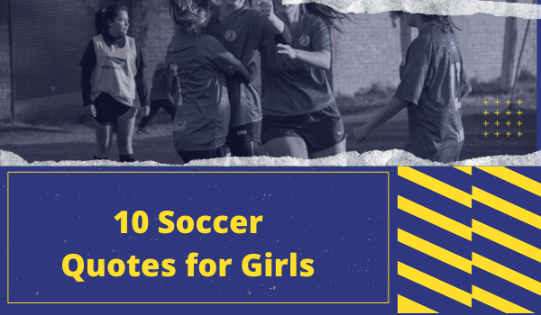 10 Soccer Quotes for Girls