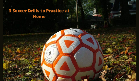 3 Soccer Drills to Practice at Home