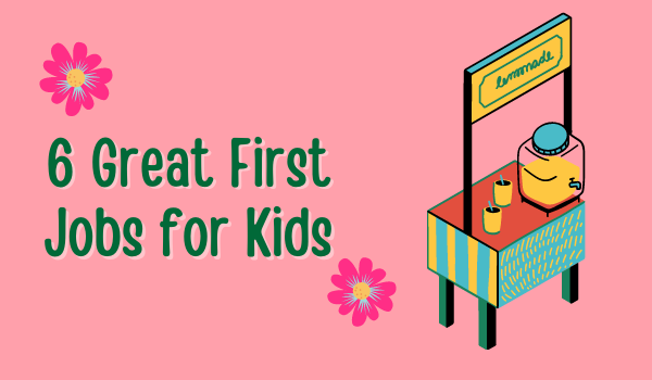 6 Great First Jobs for Kids
