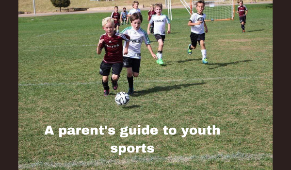 A parent’s guide to youth sports