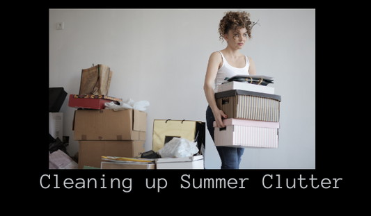 Cleaning up Summer Clutter