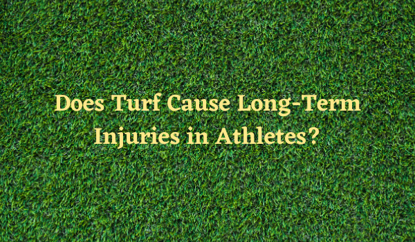 Does Turf Cause Long-Term Injuries in Athletes?