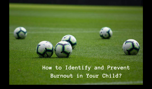 HOW TO IDENTIFY AND PREVENT BURNOUT IN YOUR CHILD?