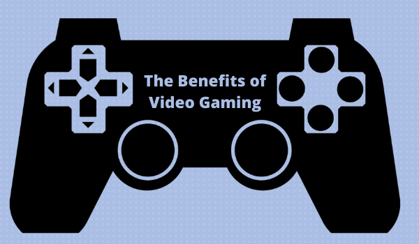 The Benefits of Video Gaming
