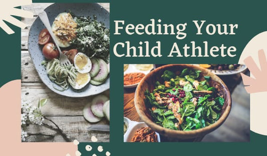Feeding Your Child Athlete