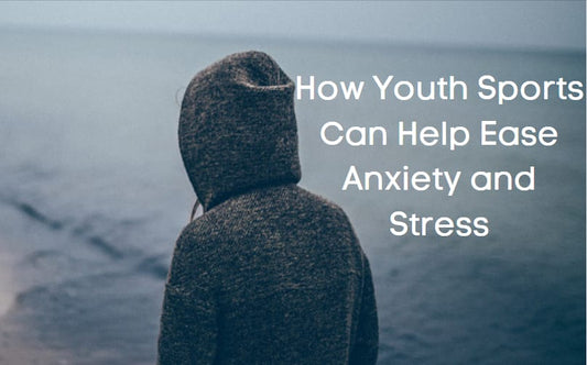 How Youth Sports Can Help Ease Anxiety and Stress